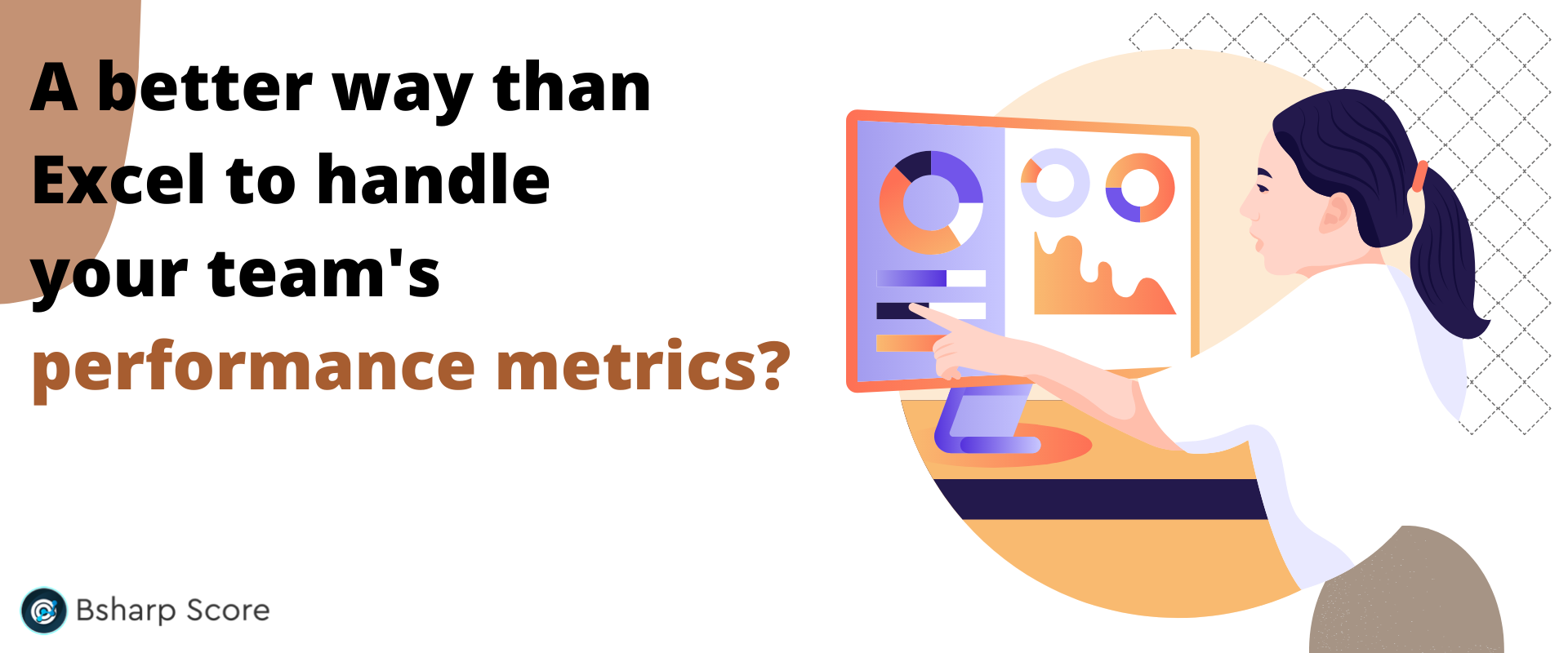 A better way than Excel to handle your team's performance metrics