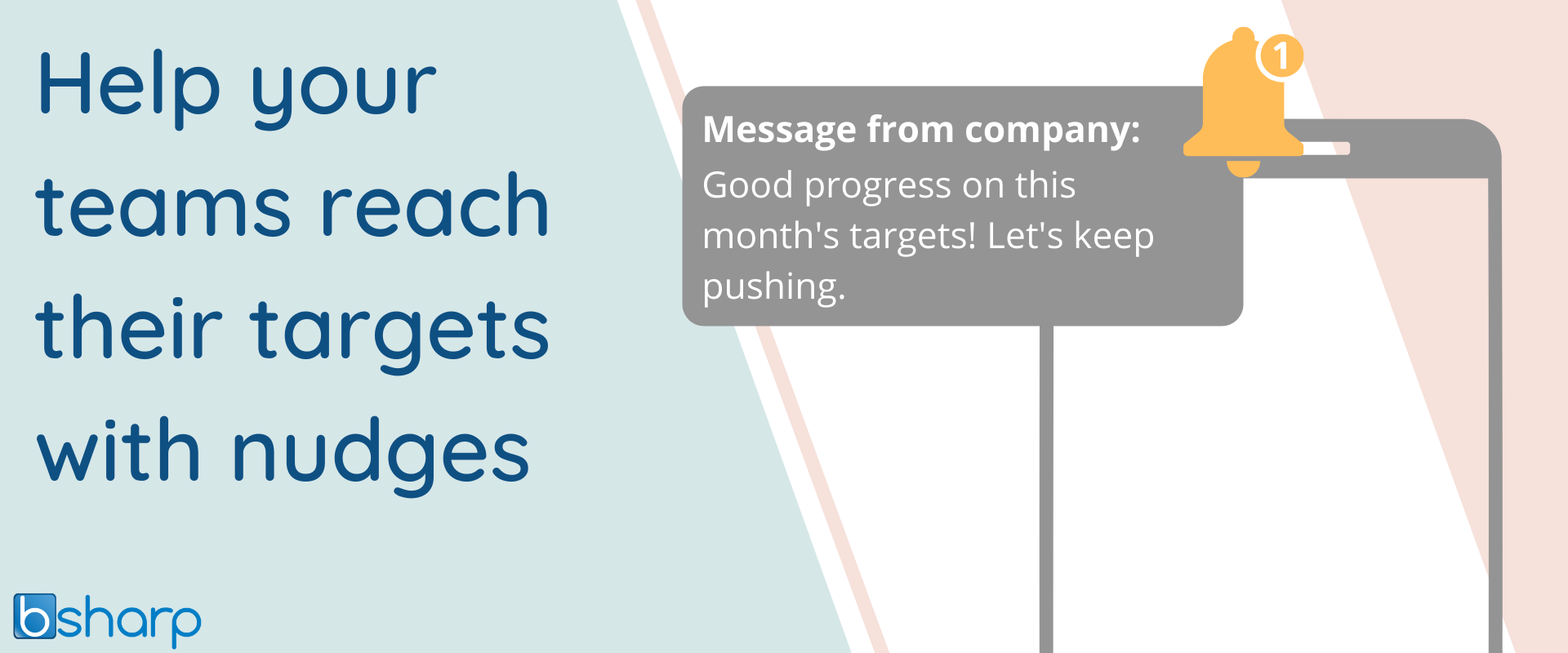 Good job on this month’s targets! Let’s keep pushing.